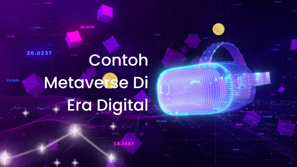 Apa-Itu-Metaverse-dan-Contohnya