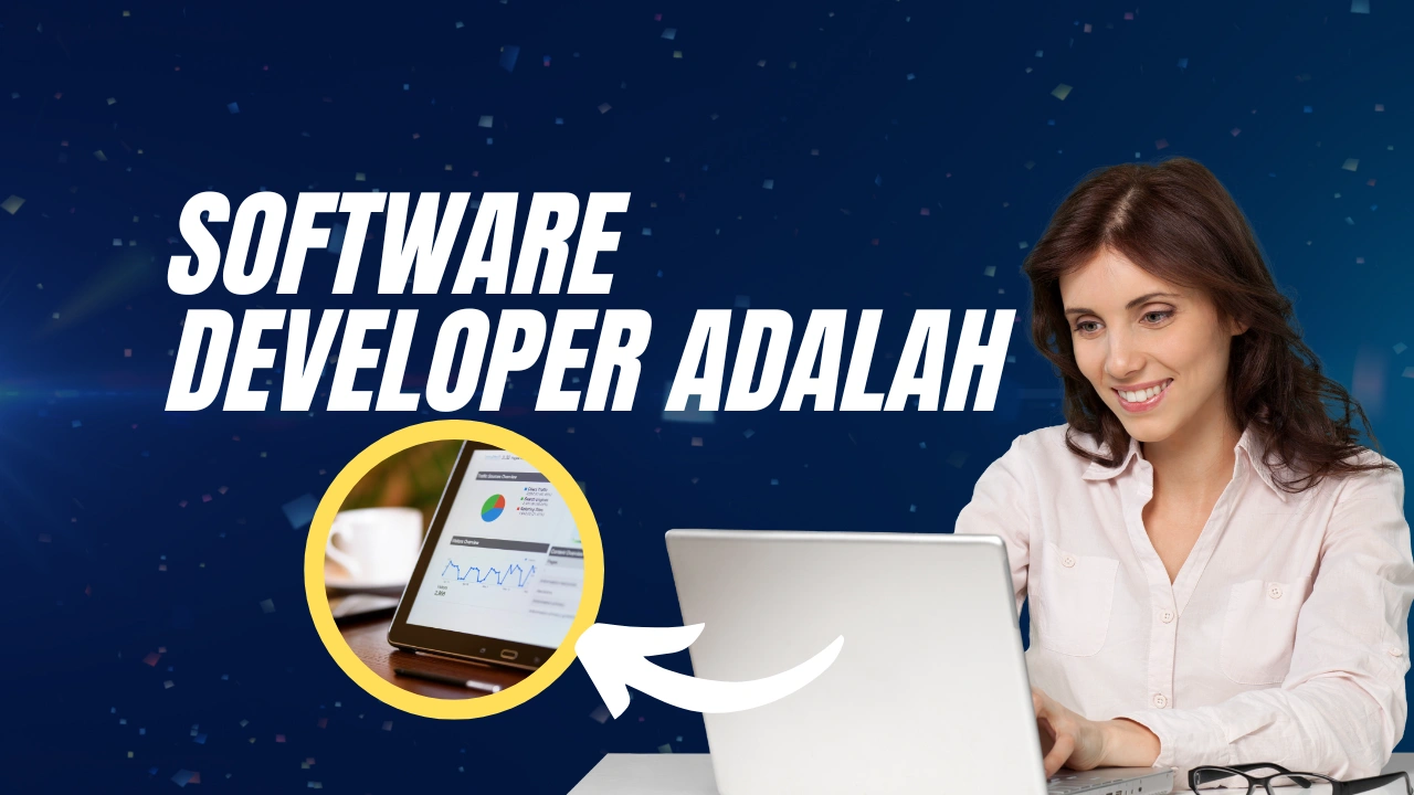 Software Developer adalah Profesi Terpenting dalam Era Digital