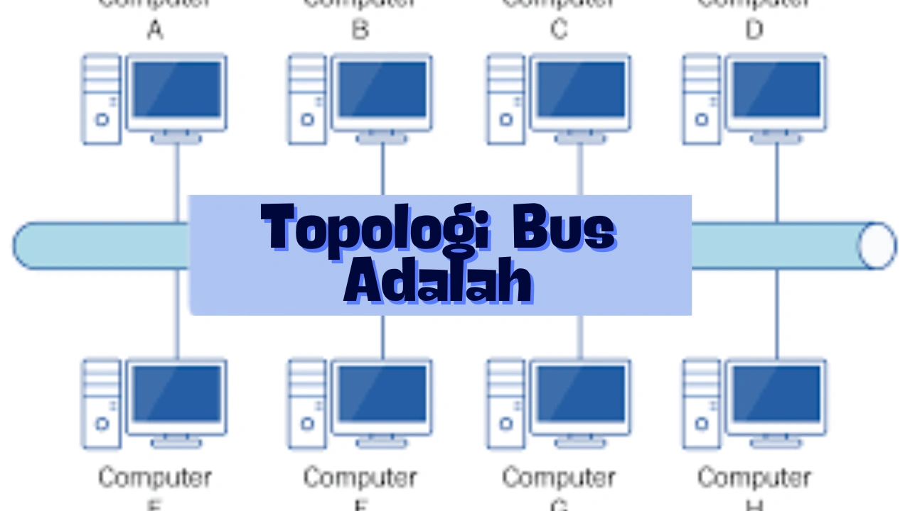 Topologi Bus Adalah Fondasi Jaringan Komputer yang Efisien