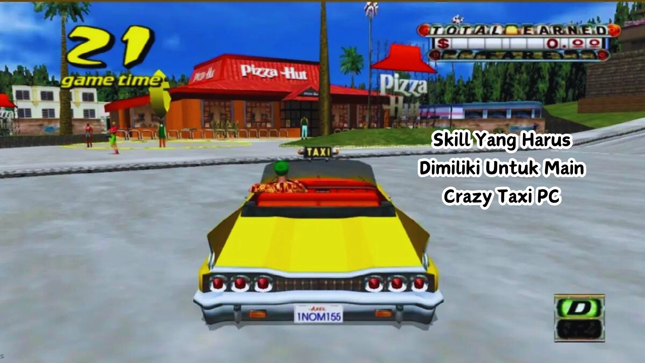 Skill Yang Harus Dimiliki Untuk Main Crazy Taxi PC